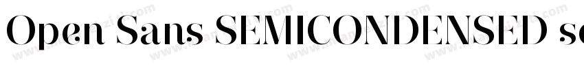 Open Sans SEMICONDENSED semibol字体转换